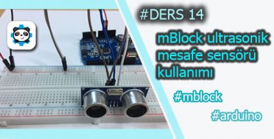 MBlock ile HC-SR04 Mesafe Sensörü Kullanımı