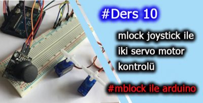 Mblock joystick ile iki servo motor kontrolü