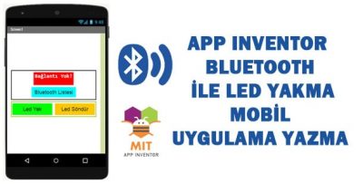 App inventor ve Arduino Bluetooth ile Led Yakma Uygulaması