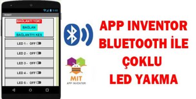 App Inventor ve Bluetooth ile Çoklu Led Yakma | App Inventor Dersleri